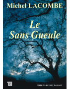 Le Sans Gueule de Mchel Lacombe