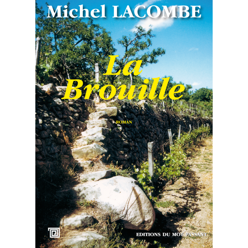La brouille de Michel Lacombe