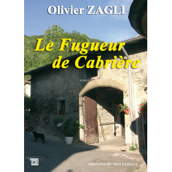 Le fugueur de Cabrière d'Olivier Zagli