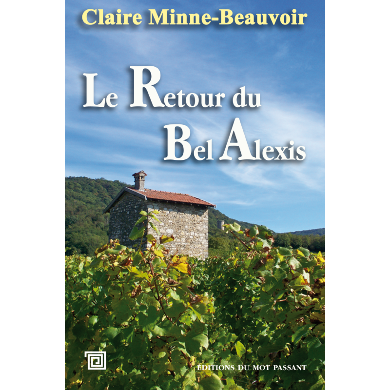 Le retour du bel Alexis de Claire Minne-Beauvoir