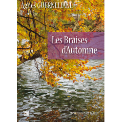 Les braises d'automne d'Agnès Guerneliane