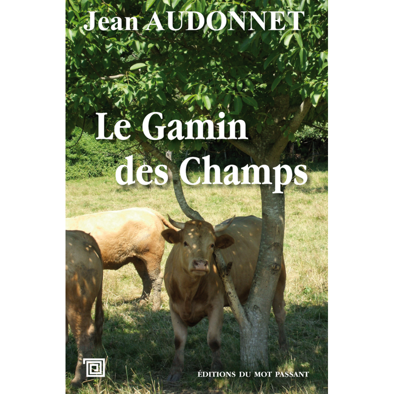 Le gamin des champs de Michel Lacombe