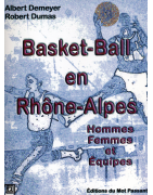 Basket-ball en rhône-alpes d'Albert Demeyer et Robert Dumas