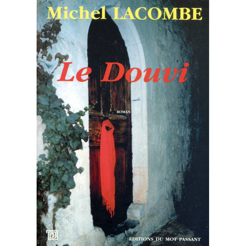 Le douvi de Michel Lacombe