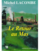 Le retour au mas de Michel Lacombe