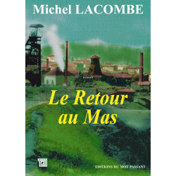 Le retour au mas de Michel Lacombe
