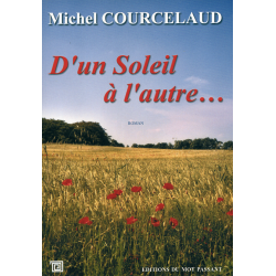 D'un soleil à l'autre de Michel Courcelaud