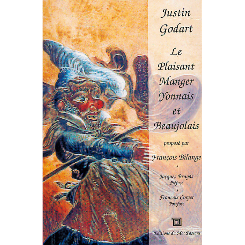 Le plaisant manger yonnais et beaujolais de Justin Godart