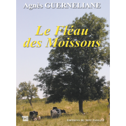 Le Fléau des Moissons...