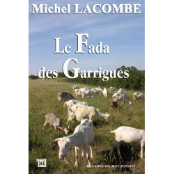 Le fada des garrigues...