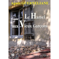 Le Hamel aux vieux garçons...