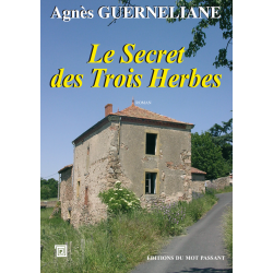 Le Secret des Trois Herbes...