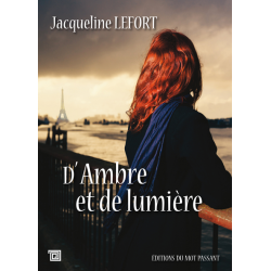 D'Ambre et de lumière -...