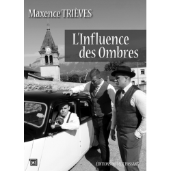 L'Influence des ombres -...