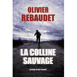 La Colline Sauvage (Ebook)...