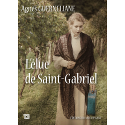 L'Elue de Saint-Gabriel -...