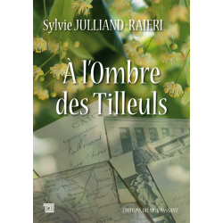 A l'ombre des Tilleuls -...