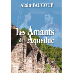 Les Amants de l'Aqueduc -...