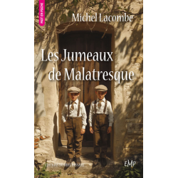 Les Jumeaux de Malatresque...