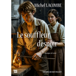 Le Souffleur d'espoir,...
