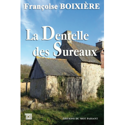 La Dentelle des Sureaux -...