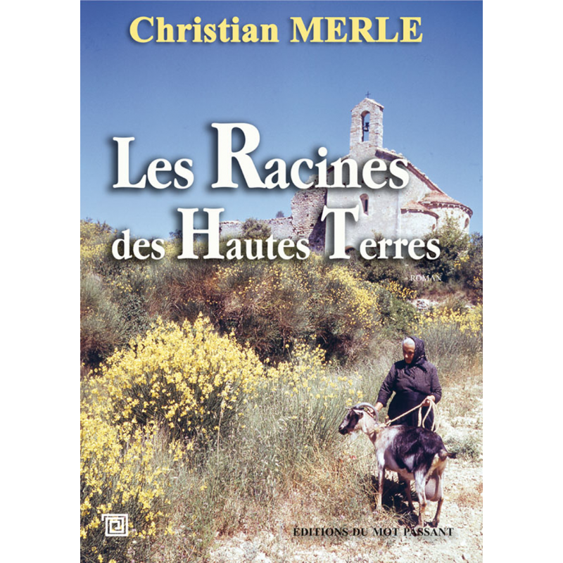 Les racines des hautes-terres de Christian Merle