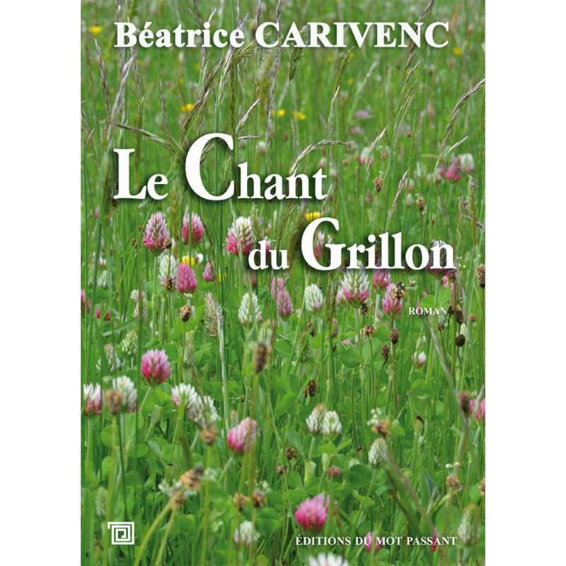 Le chant du grillon de Béatrice Carivenc