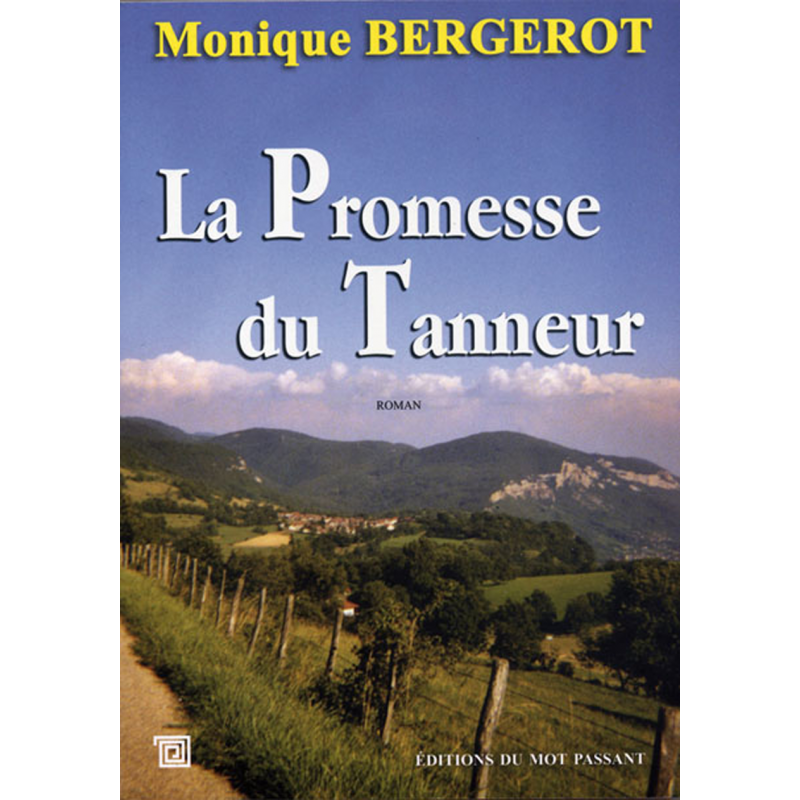 La promesse du tanneur de Monique Bergerot