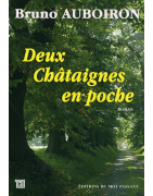 Deux Châtaignes en poche de Bruno Auboiron