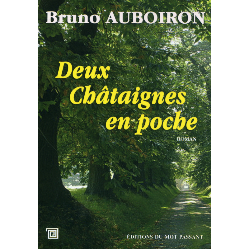Deux Châtaignes en poche de Bruno Auboiron