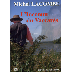 L'inconnu du vaccarès de Michel Lacombe