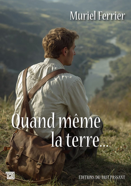 Quand même la terre